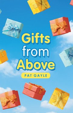 Cover Gifts from Above (eBook, ePUB)