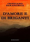 D'amore e di briganti (eBook, ePUB)