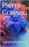 Pierre Grassou (eBook, PDF)