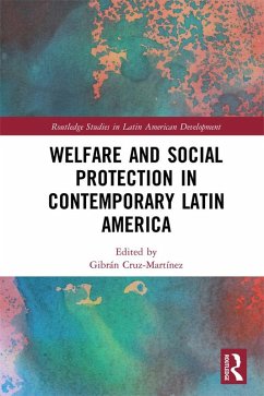 Welfare and Social Protection in Contemporary Latin America (eBook, PDF)