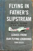 Flying in Father's Slipstream (eBook, PDF)