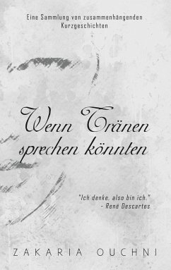 Wenn Tränen sprechen könnten - Ouchni, Zakaria