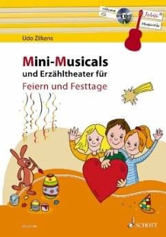 Mini-Musicals und Erzähltheater für Feiern und Festtage, m. Audio-CD - Zilkens, Udo