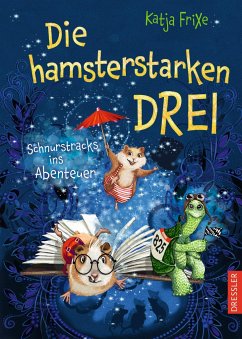 Die hamsterstarken Drei - Frixe, Katja