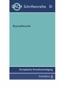 Kartellrecht - Europäische Anwaltsvereinigung, DACH