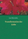 Transformation der Liebe
