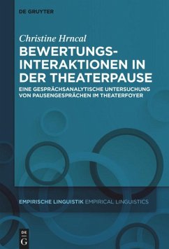 Bewertungsinteraktionen in der Theaterpause - Hrncal, Christine