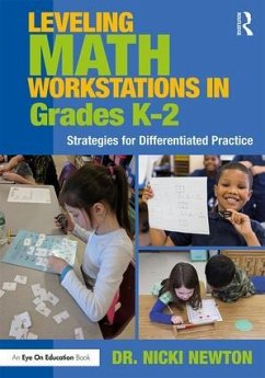 Leveling Math Workstations in Grades K-2 - Newton, Nicki