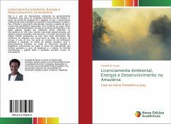 Licenciamento Ambiental, Energia e Desenvolvimento na Amazônia