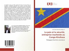 La paix et la sécurité, entreprise inachevée au Congo-Kinshasa - Akonkwa Mihigo, SJ, Jean-Eudes