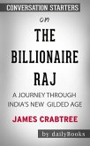 The Billionaire Raj: A Journey Through India's New Gilded Age by James Crabtree   Conversation Starters (eBook, ePUB)