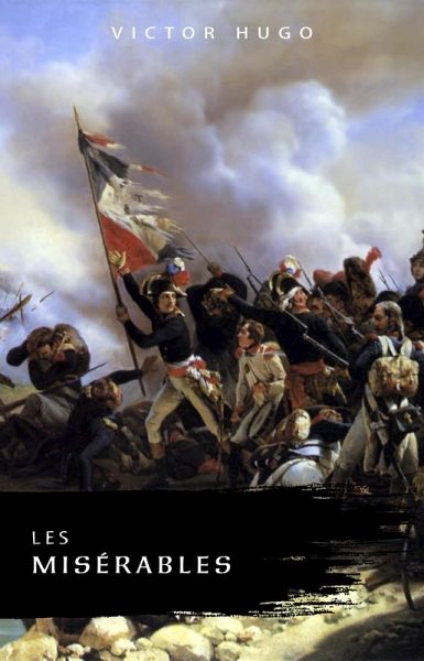 Les Miserables (eBook, ePUB) Les Miserables (eBook, ePUB)