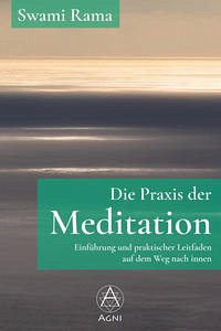 Die Praxis der Meditation - Rama, Swami