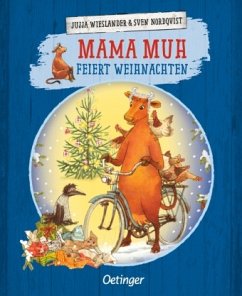 Mama Muh feiert Weihnachten / Mama Muh Bd.9 - Wieslander, Jujja