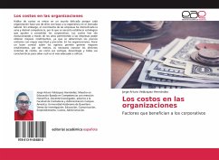 Los costos en las organizaciones - Velázquez Hernández, Jorge Arturo