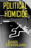 Political Homicide (Slowpocalypse, #5) (eBook, ePUB)