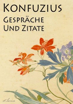 Cover Konfuzius: Gespräche und Zitate (Kommentiert) (eBook, ePUB)