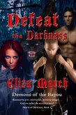 Defeat the Darkness (Hearts of Darkness, #1) (eBook, ePUB)