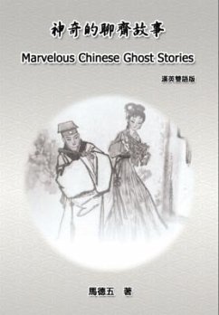 Cover Marvelous Chinese Ghost Stories (English-Chinese Bilingual Edition) (eBook, ePUB)
