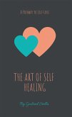 The Art of Self-Healing (eBook, ePUB)