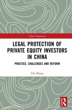 Legal Protection of Private Equity Investors in China (eBook, ePUB) - Zhang, Chi
