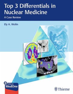 Top 3 Differentials in Nuclear Medicine - Wolin, Ely A.
