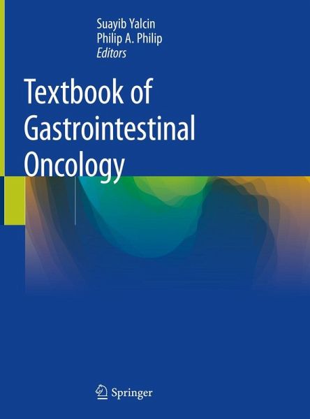 Textbook of Gastrointestinal Oncology Textbook of Gastrointestinal Oncology