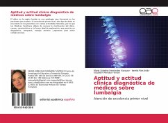Aptitud y actitud clínica diagnóstica de médicos sobre lumbalgia - Fernández Vazquez, Maria Urbelina;Rios ávila, karelia;Mendez Fernan, Elizabeth