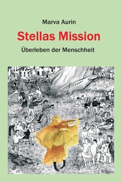 Stellas Mission (eBook, ePUB) - Aurin, Marva