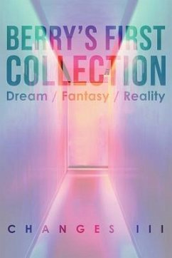 Berry's First Collection: (eBook, ePUB) - Iii, Changes