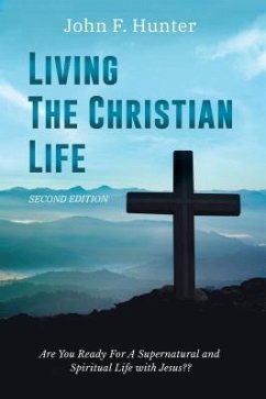 Living the Christian Life (eBook, ePUB) - Hunter, John