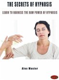The secrets of hypnosis (eBook, ePUB)