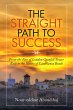 The Straight Path to Success (eBook,... - Bild 1