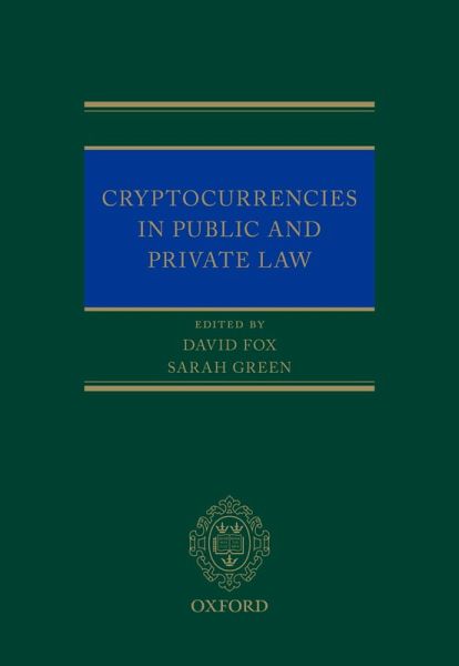 Cryptocurrencies in Public and Private Law (eBook, ePUB) Cryptocurrencies in Public and Private Law (eBook, ePUB)