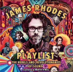Playlist: The Rebels and Revolutionaries of Sound - Rhodes, James