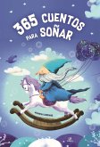 365 cuentos para soñar 365 cuentos para soñar