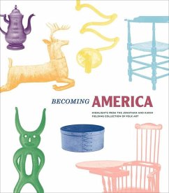 Becoming America - Demos, John; Fielding, Jonathan; Fielding, Karin; Frank, Robin Jaffee; Hollander, Stacy C; Nielsen, Christina; Priddy, Sumpter; Warren, Elizabeth V; Wheatcroft, David