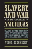 Slavery and War in the Americas
