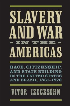 Slavery and War in the Americas - Izecksohn, Vitor