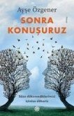 Sonra Konusuruz