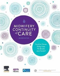 Midwifery Continuity of Care - Homer, Caroline (Co-Program Director, Maternal, Child and Adolescent; Brodie, Pat (Professor of Maternity Practice, Development and Resear; Sandall, Jane