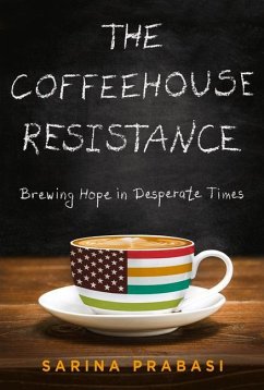 The Coffeehouse Resistance - Prabasi, Sarina