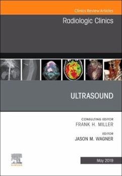 Ultrasound, An Issue of Radiologic Clinics of North America - Wagner, Jason M.