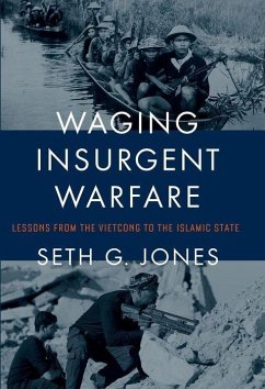 Waging Insurgent Warfare - Jones, Seth G