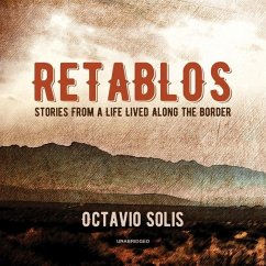 Cover Retablos: Stories from a Life Lived Along the Border