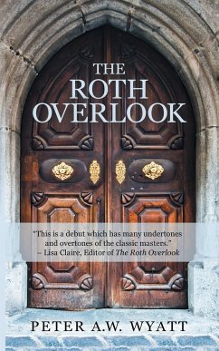 The Roth Overlook - Wyatt, Peter A. W.