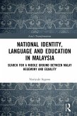 National Identity, Language and Education in Malaysia (eBook, ePUB)