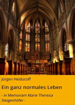 Ein ganz normales Leben (eBook, ePUB) - Heiducoff, Jürgen