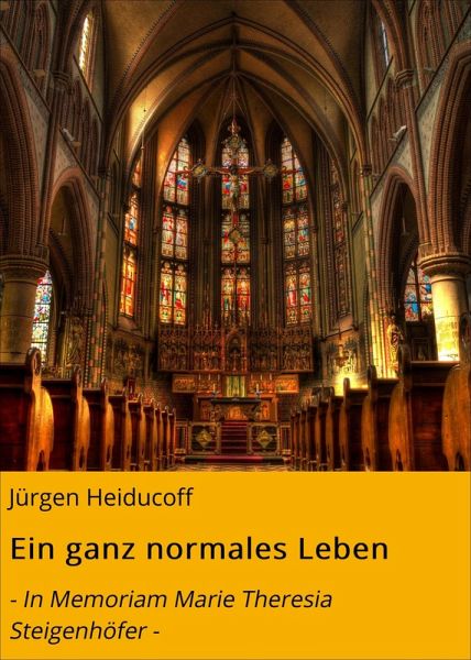 Ein ganz normales Leben (eBook, ePUB) Ein ganz normales Leben (eBook, ePUB)