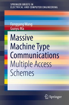 Massive Machine Type Communications (eBook, PDF) - Wang, Fanggang; Ma, Guoyu